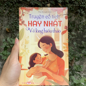Truyện cổ tích hay nhất về lòng hiếu thảo (65k)